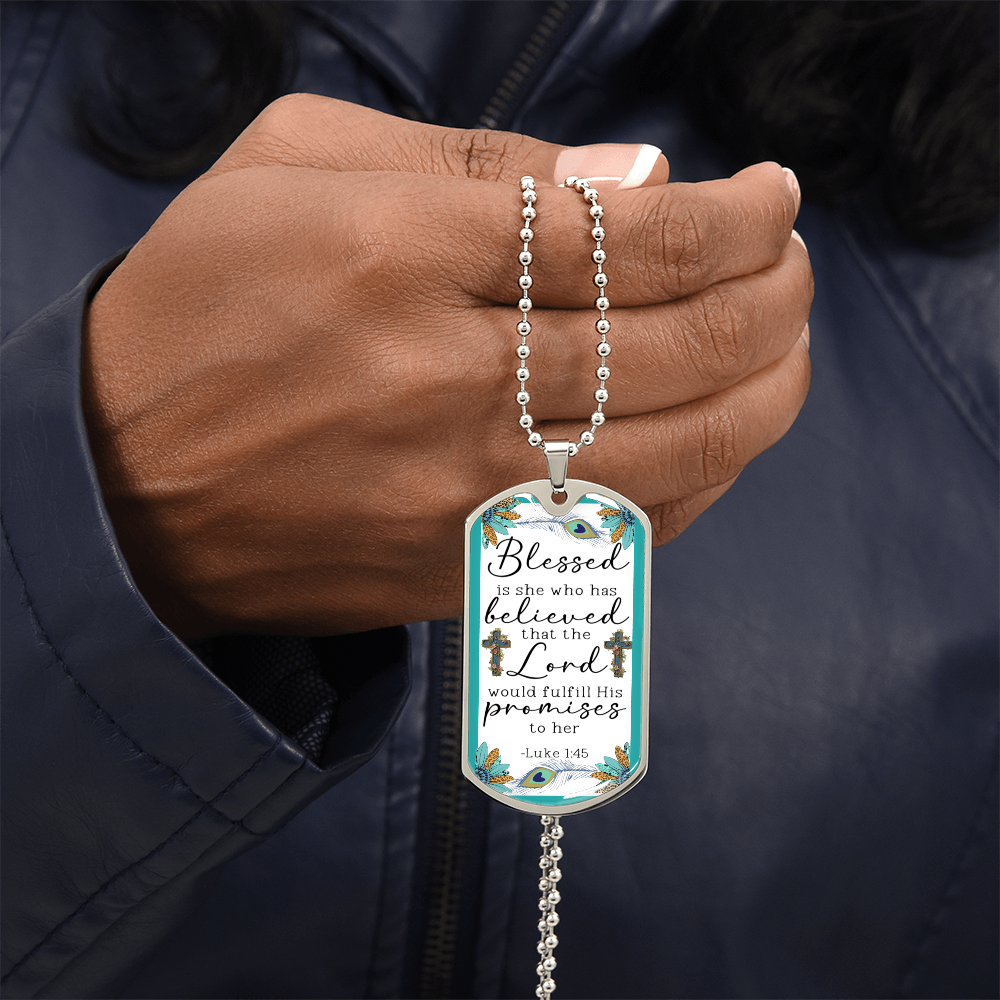 Blessed is She Who Has Believed Scripture Teal Graphic Dog Tags Necklace
