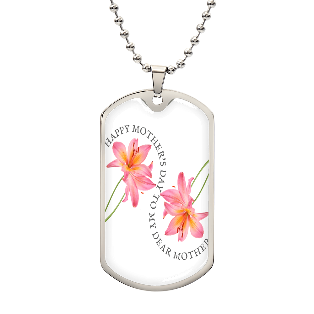 Happy Mother's Day to My Dear Mother Graphic Dog Tag Necklace