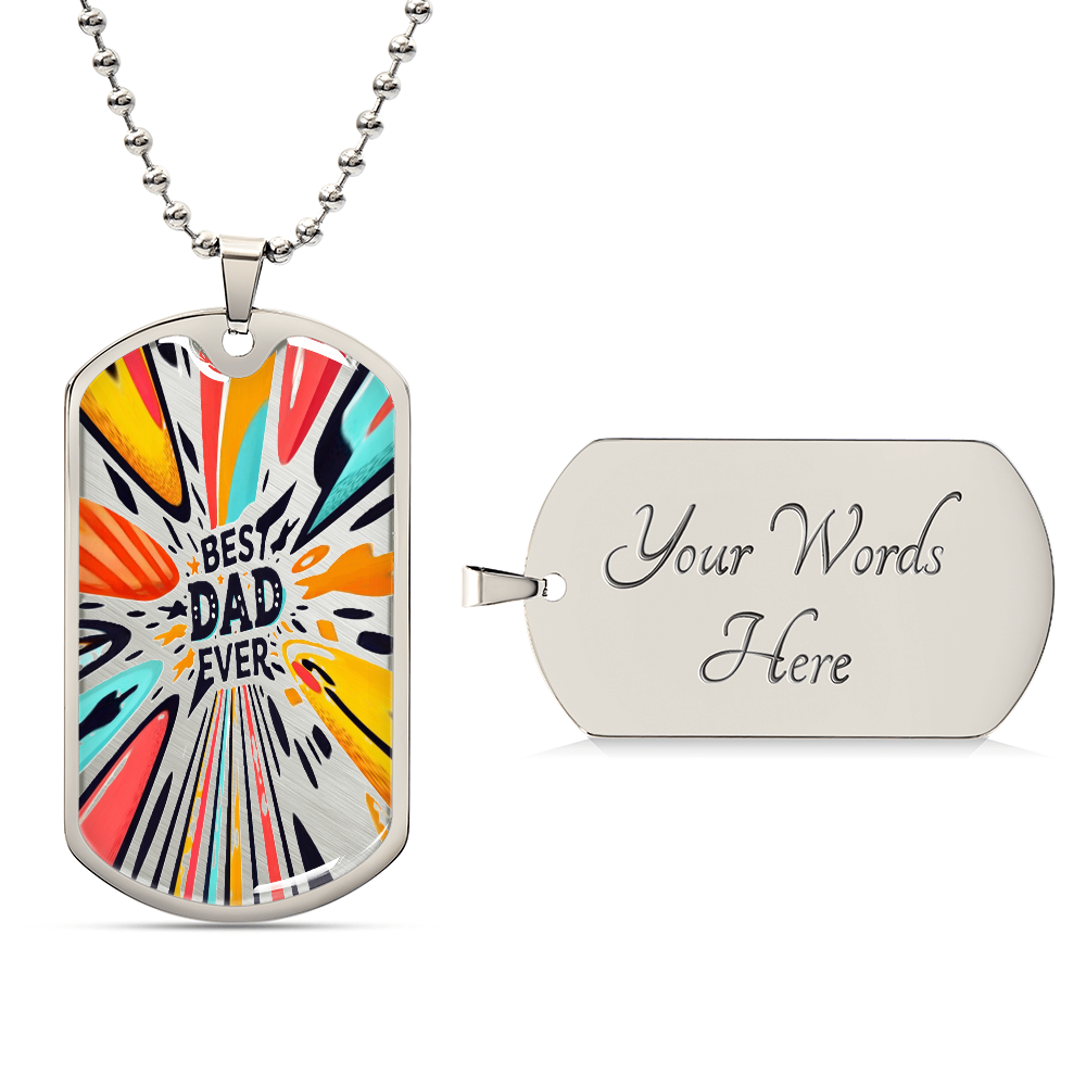 Best Dad Ever Colorful Streaks Graphic Dog Tags Necklace