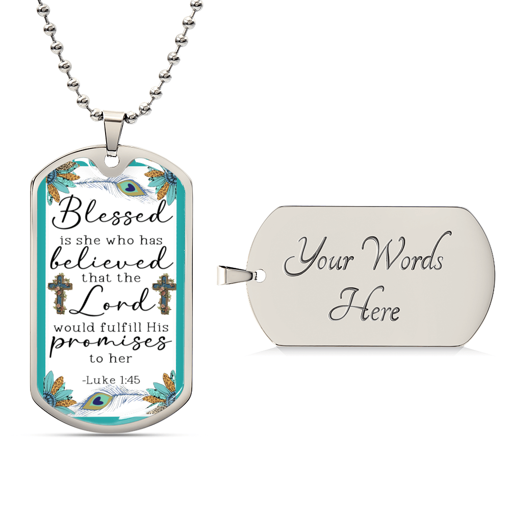 Blessed is She Who Has Believed Scripture Teal Graphic Dog Tags Necklace