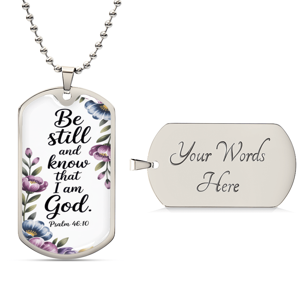 Be Still and Know Faith Based Graphic Dog Tags Necklace