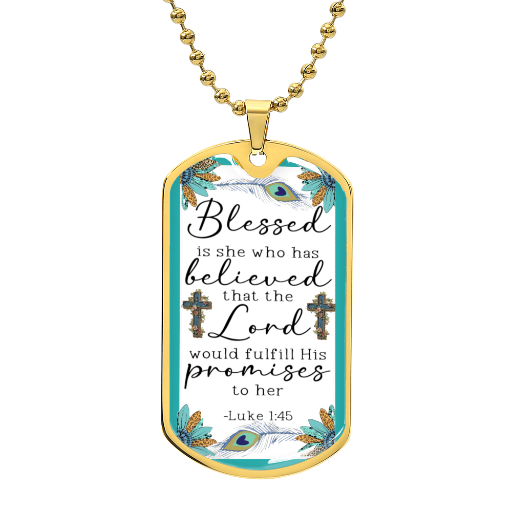 Blessed is She Who Has Believed Scripture Teal Graphic Dog Tags Necklace