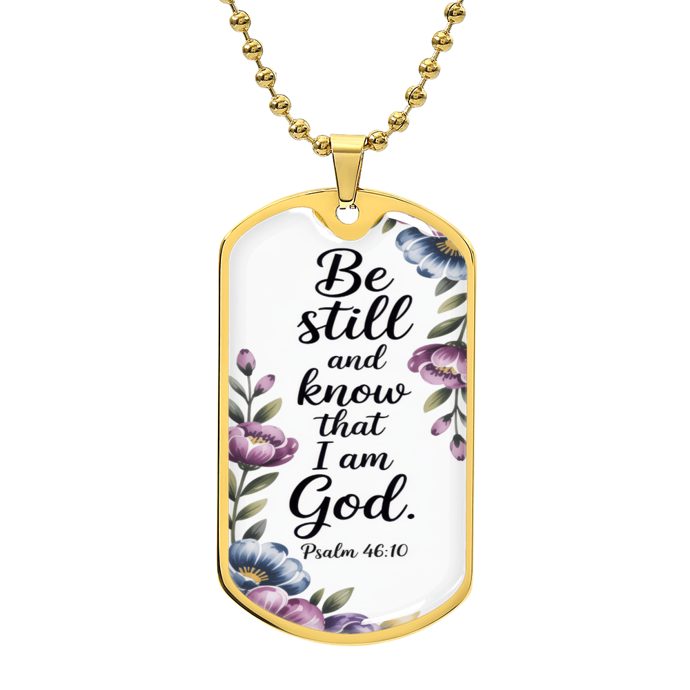 Be Still and Know Faith Based Graphic Dog Tags Necklace