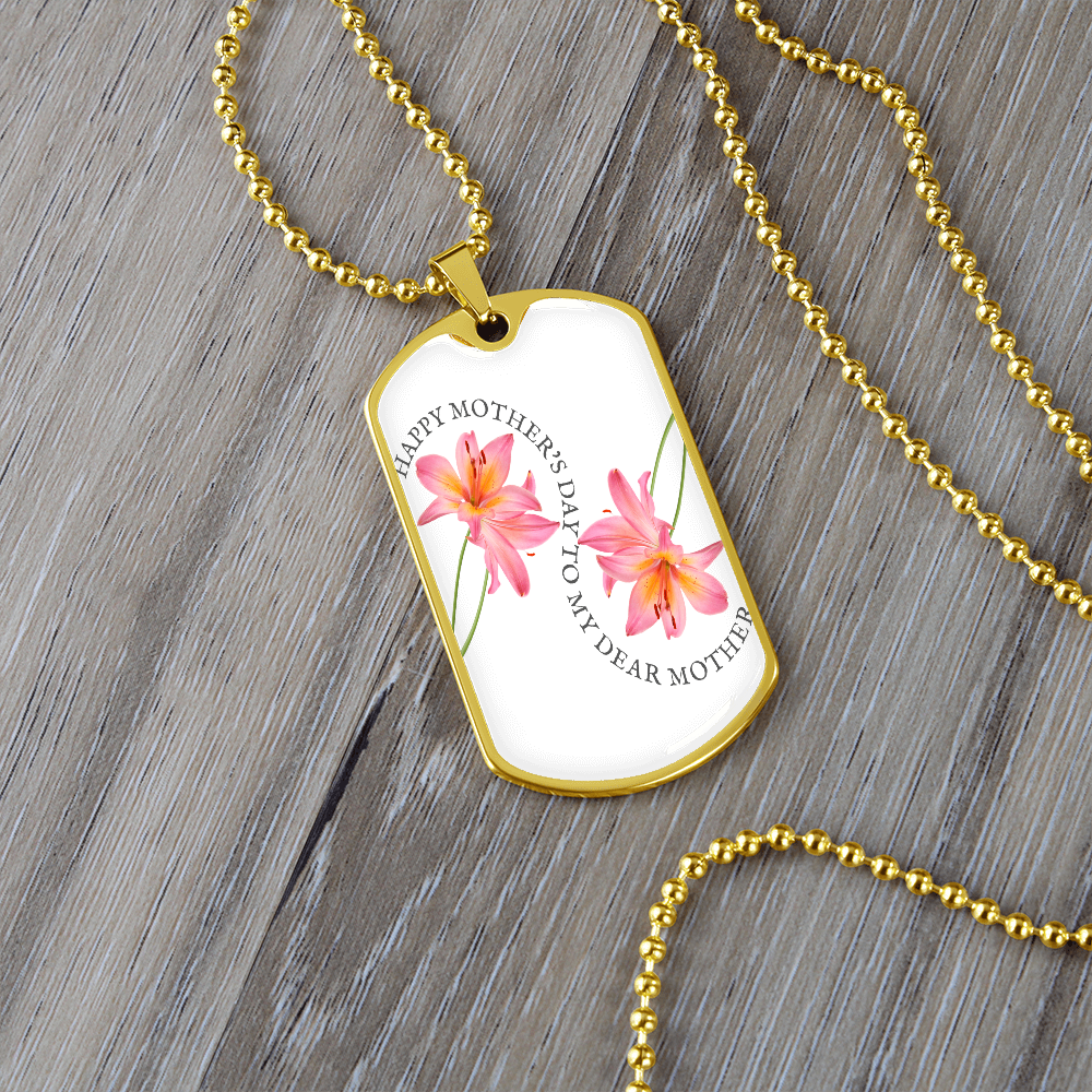 Happy Mother's Day to My Dear Mother Graphic Dog Tag Necklace