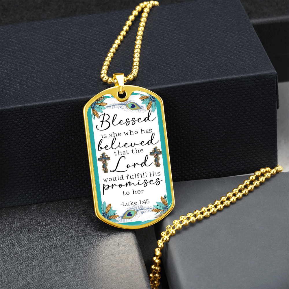 Blessed is She Who Has Believed Scripture Teal Graphic Dog Tags Necklace