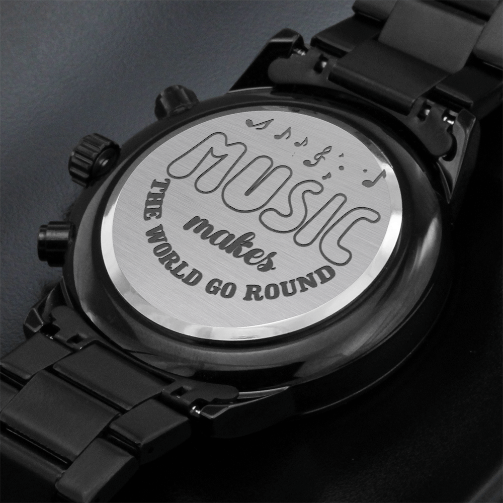 Music Makes the World Go Round Engraved Black Chronograph Watch