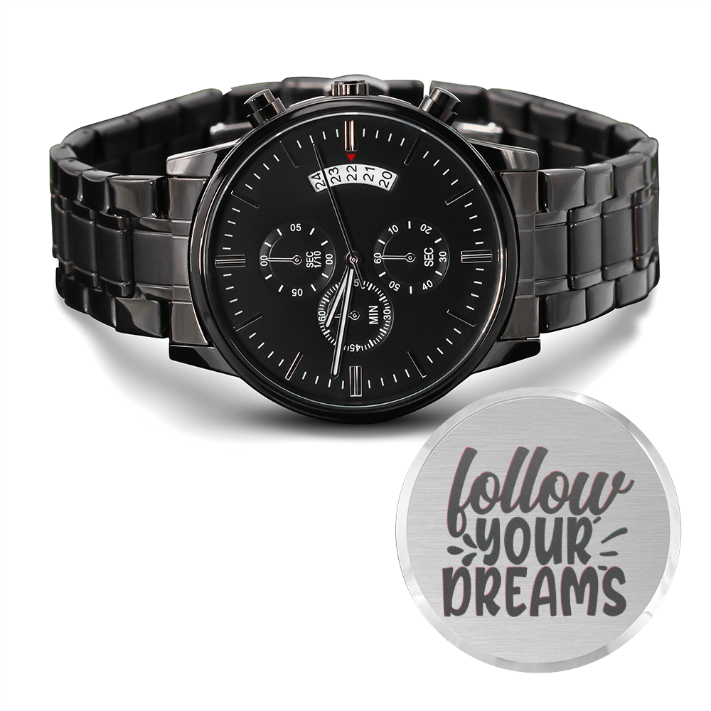 Follow Your Dreams Graduation Engraved Black Watch