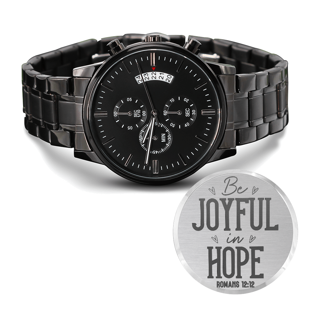 Be Joyful in Hope Faith Based Engraved Black Chronograph Watch