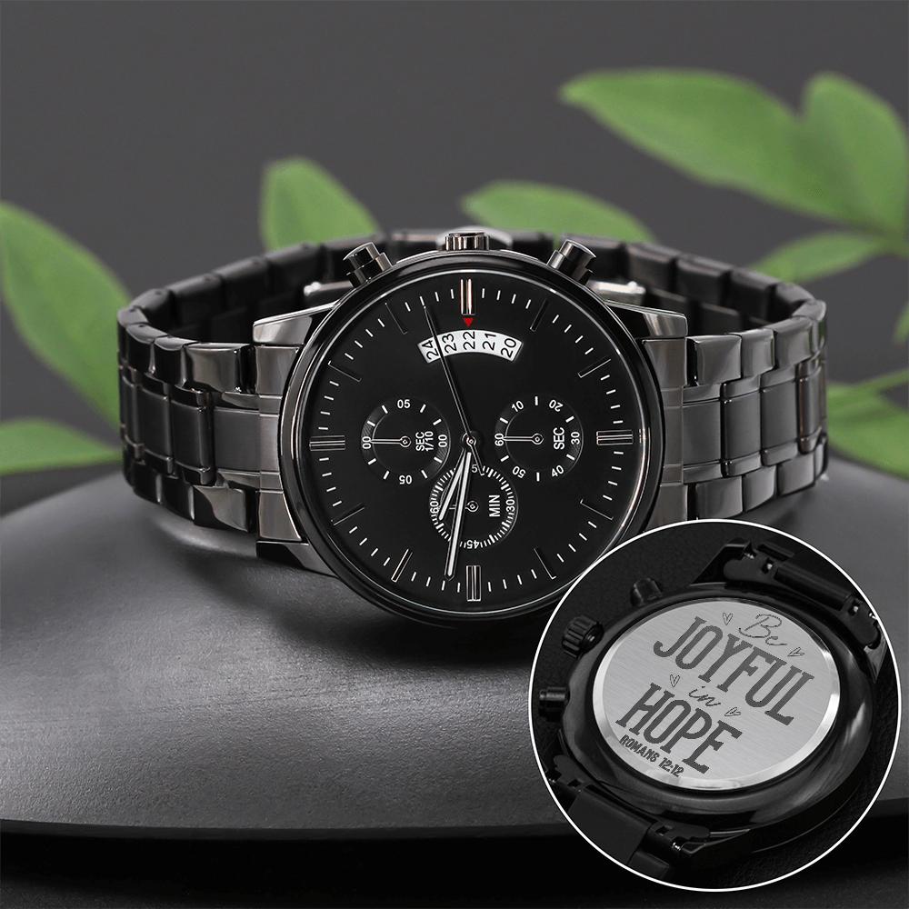 Be Joyful in Hope Faith Based Engraved Black Chronograph Watch