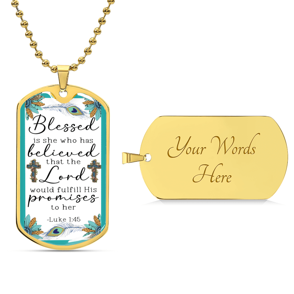 Blessed is She Who Has Believed Scripture Teal Graphic Dog Tags Necklace