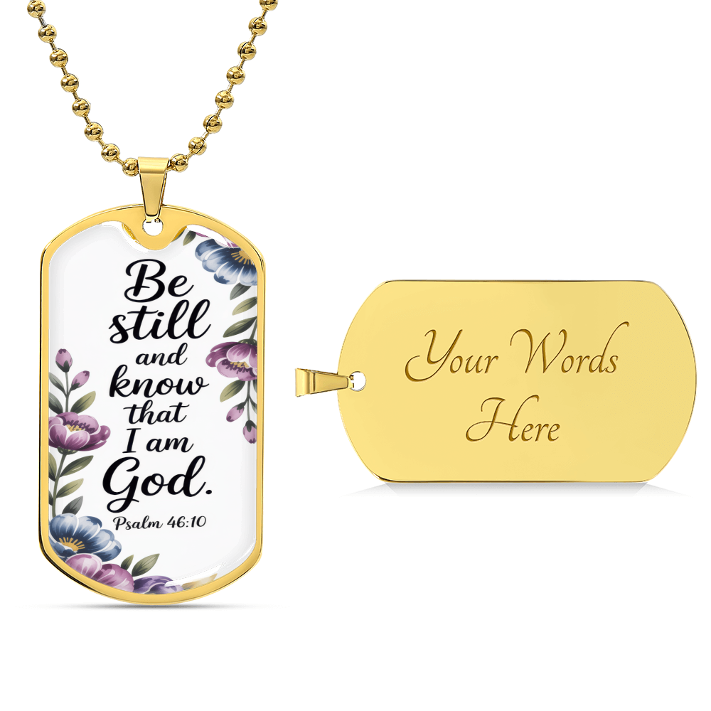 Be Still and Know Faith Based Graphic Dog Tags Necklace