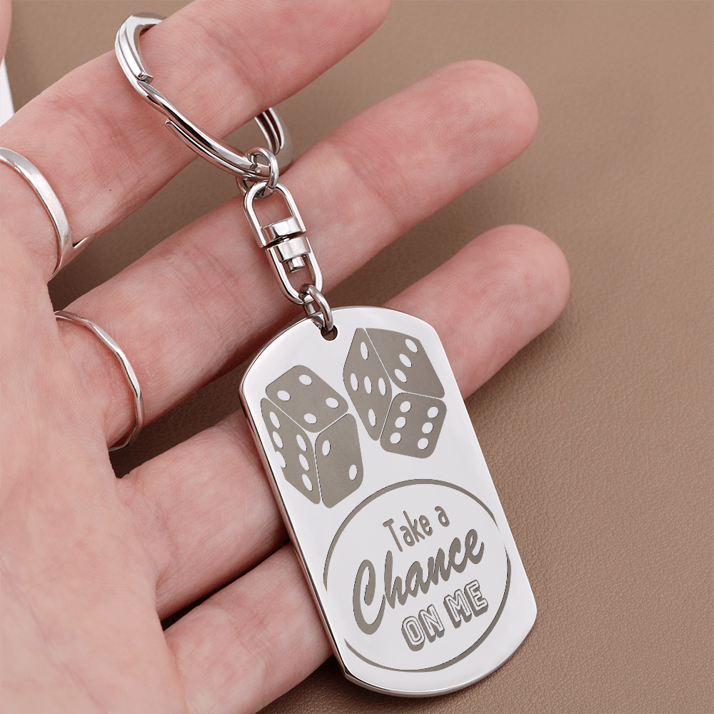 Take a Chance on Me Dice Engraved Dog Tag Keychain