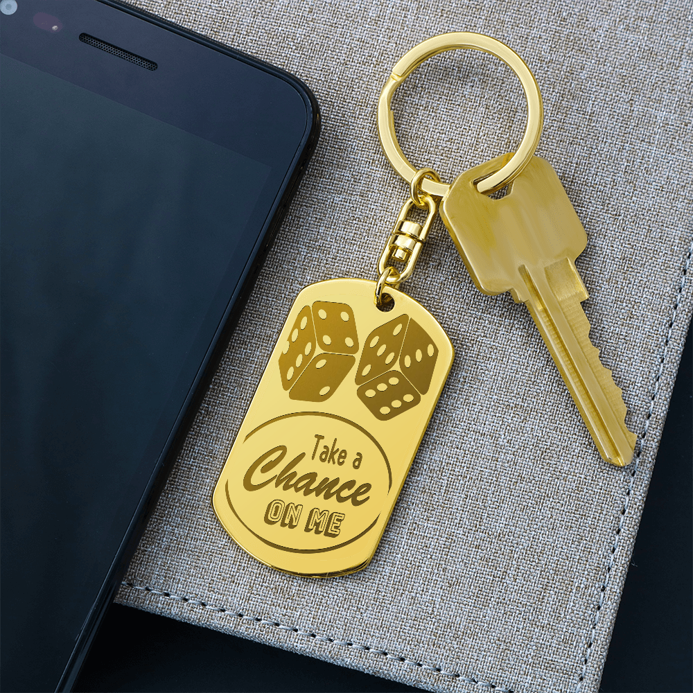 Take a Chance on Me Dice Engraved Dog Tag Keychain