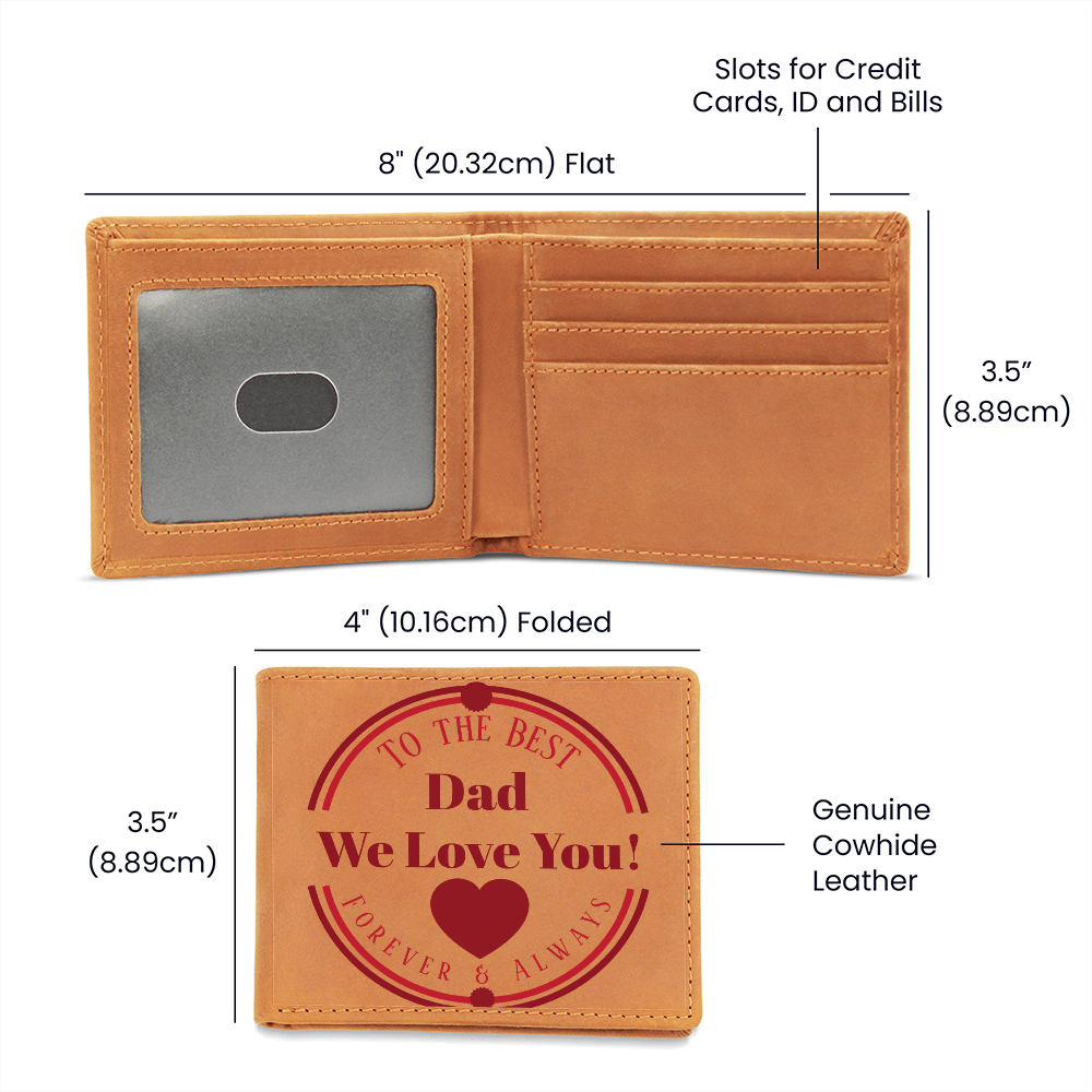 To the Best Dad We Love You Graphic Leather Wallet