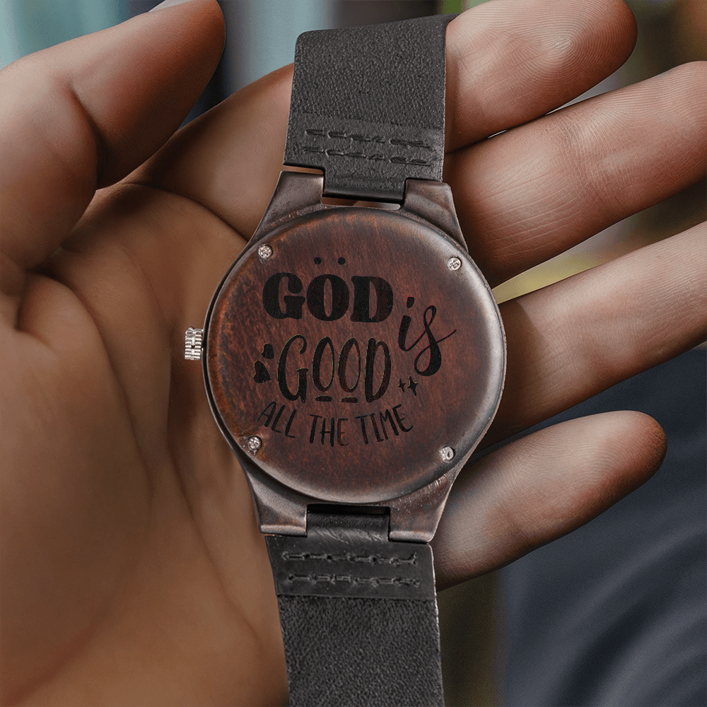 God is Good All the Time Faith Based Engraved Wooden Watch