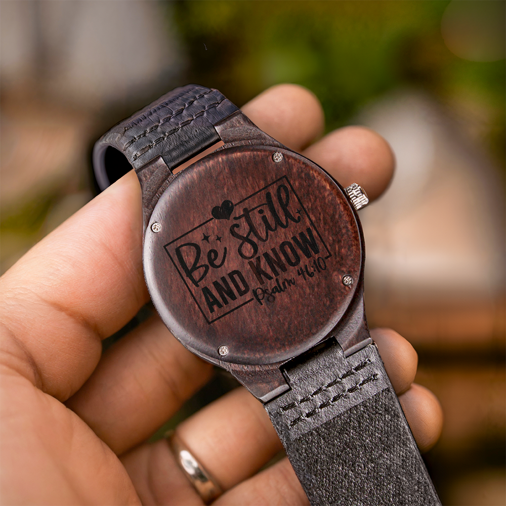 Be Still and Know Faith Based Engraved Wooden Watch