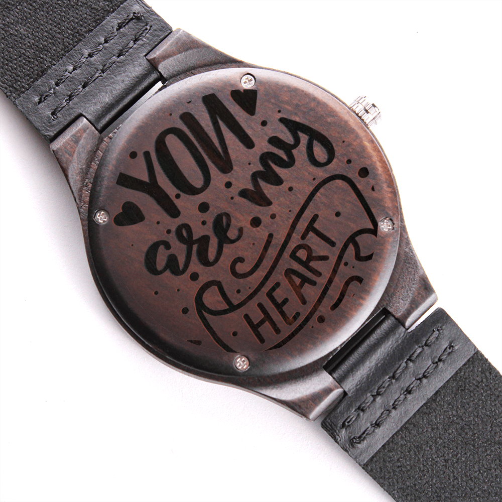 You Are My Heart Engraved Luxury Wooden Watch