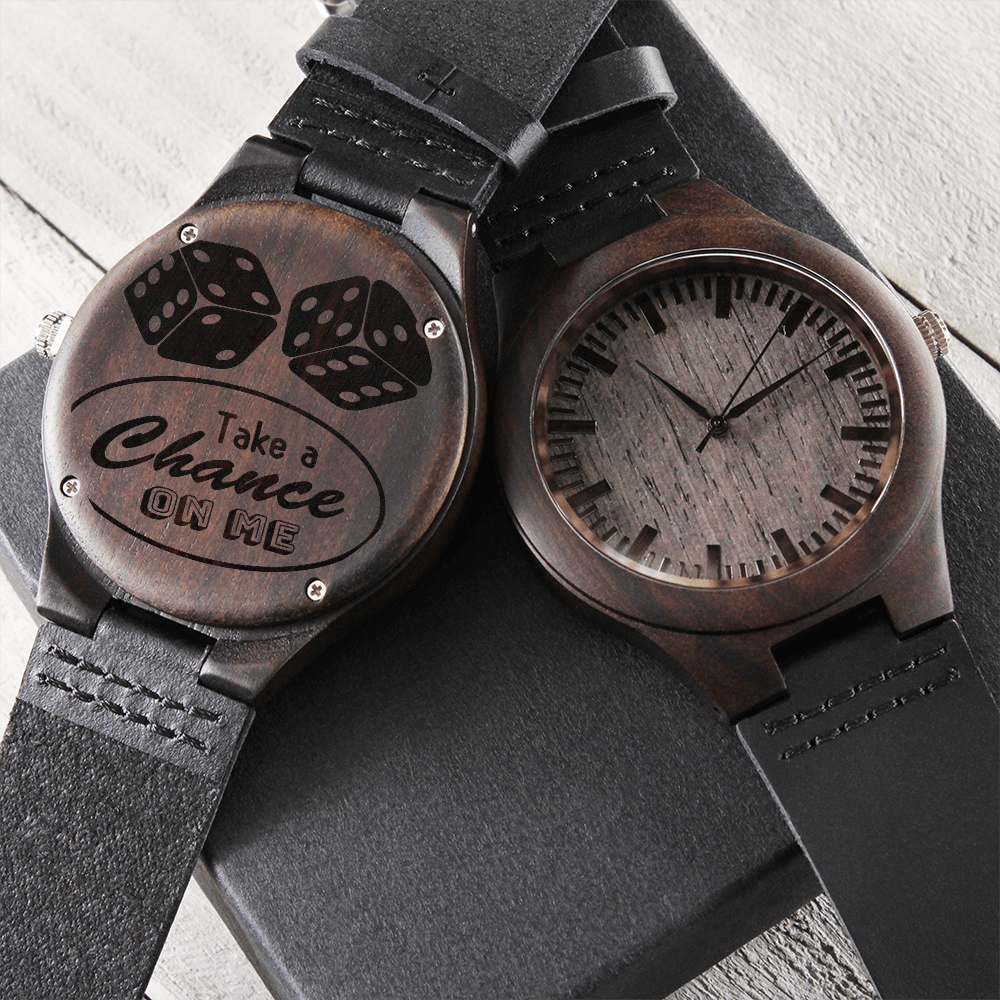 Take a Chance on Me Dice Engraved Wooden Watch