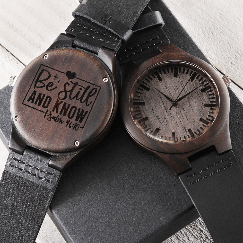 Be Still and Know Faith Based Engraved Wooden Watch