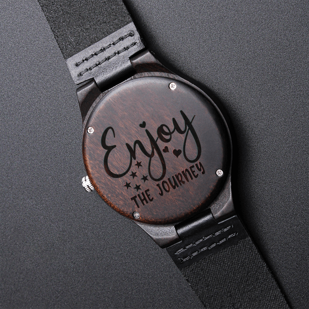 Enjoy the Journey Engraved Luxury Wooden Watch