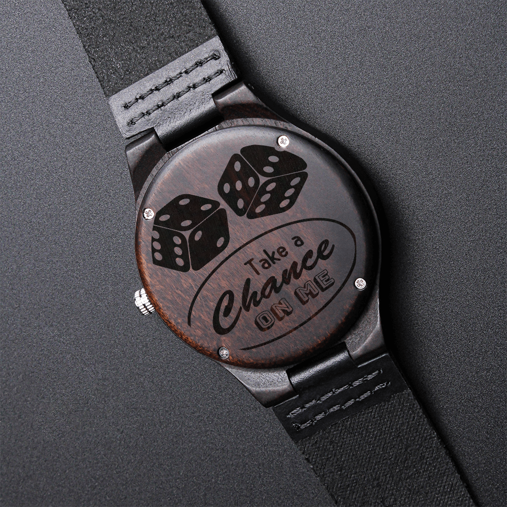 Take a Chance on Me Dice Engraved Wooden Watch