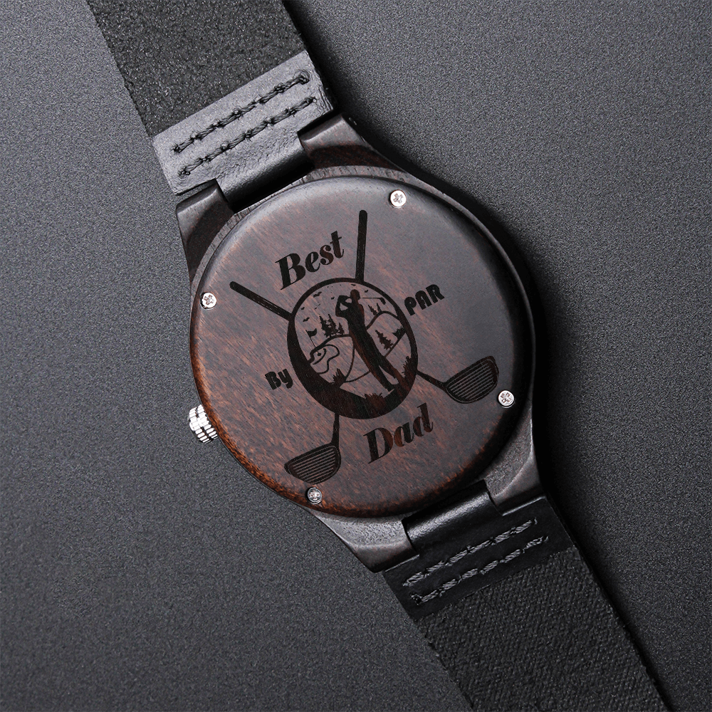 Best Dad By Par Golfer Engraved Wooden Watch