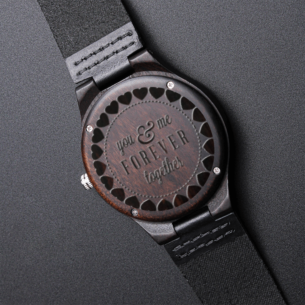 You and Me Together Forever Engraved Wooden Luxury Watch