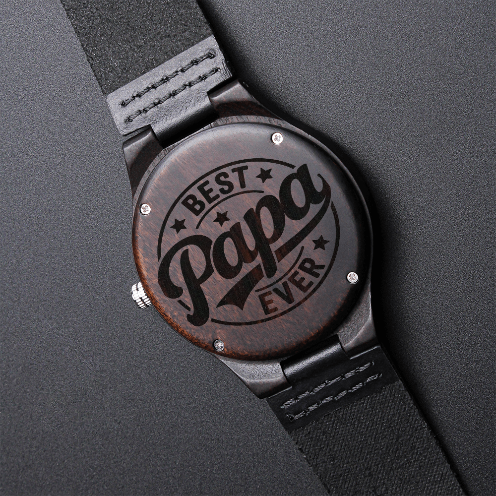Best Papa Ever Happy Father's Day Engraved Wooden Watch