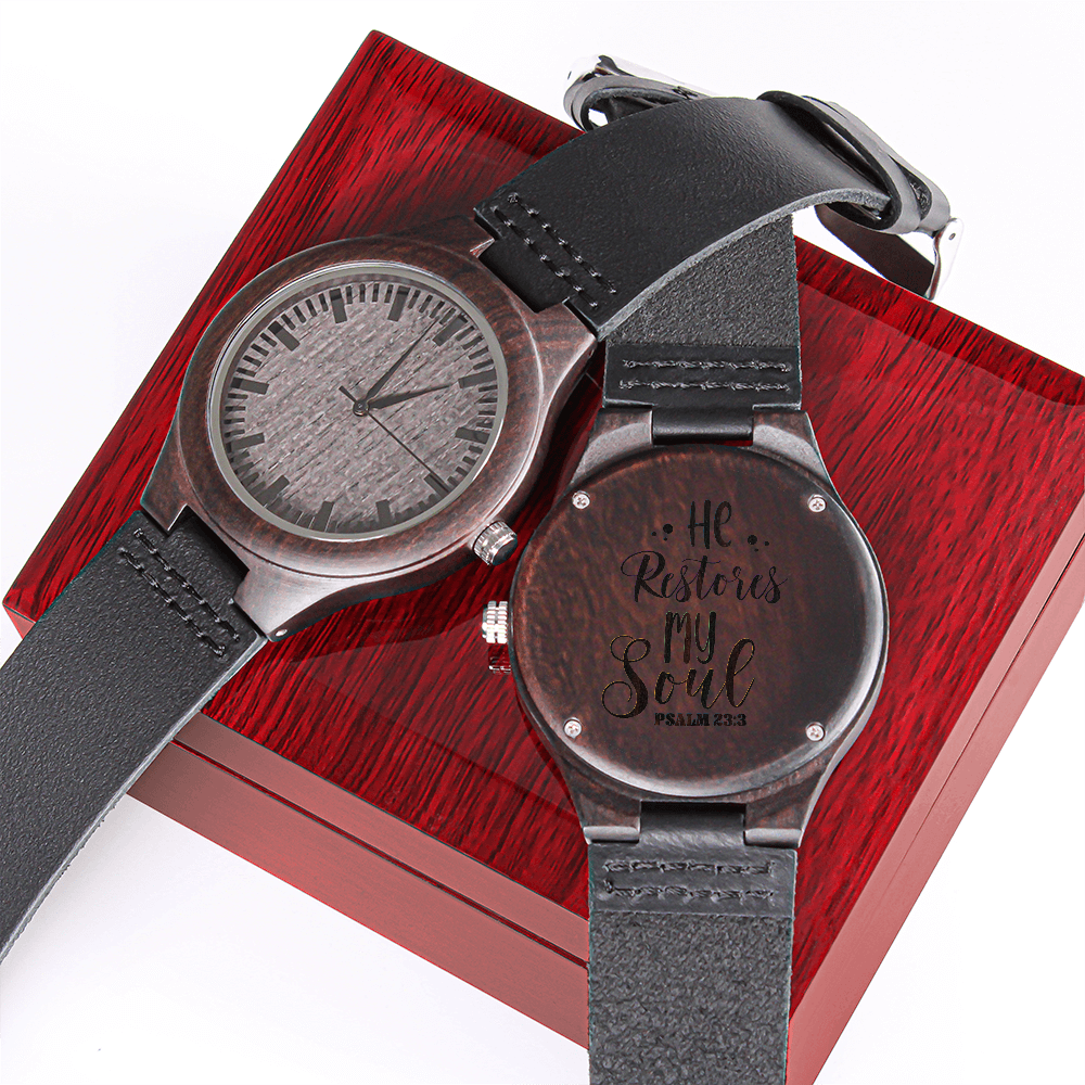 He Restores My Soul Faith Based Engraved Wooden Watch