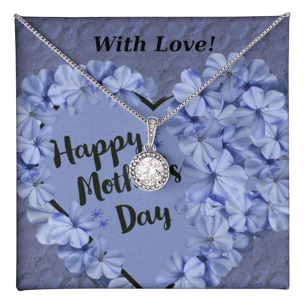 Happy Mother's Day with Love Eternal Hope Necklace