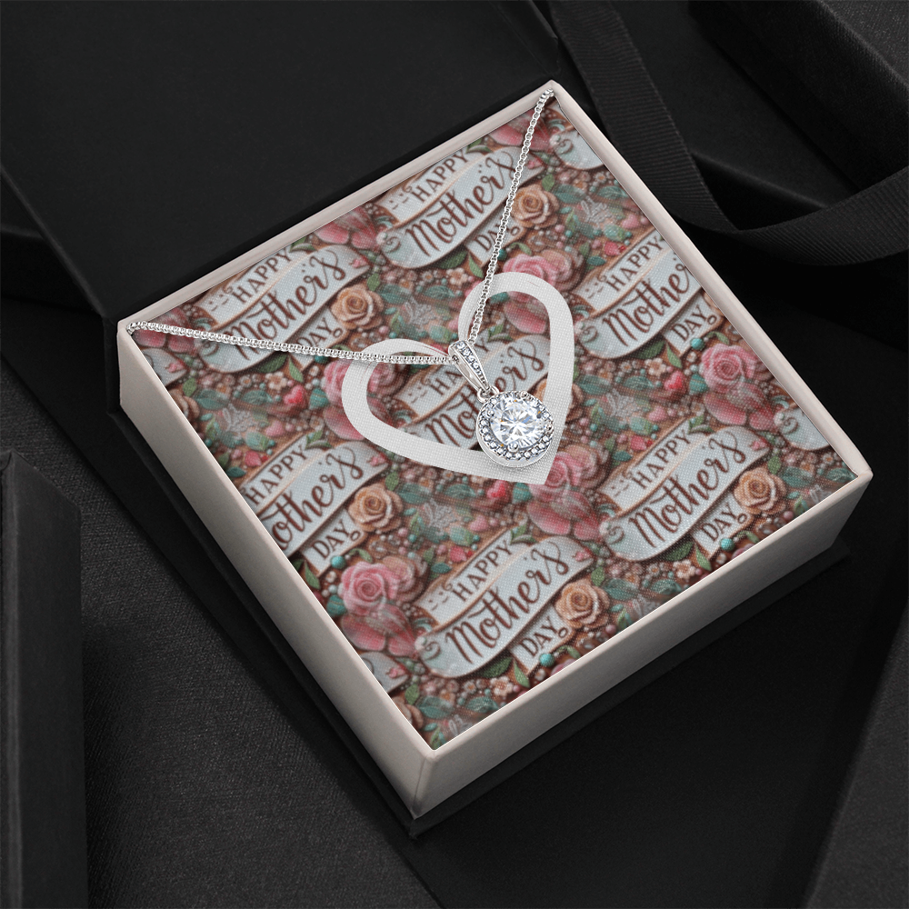 Happy Mother's Day Rose Pattern with Heart Eternal Hope Necklace