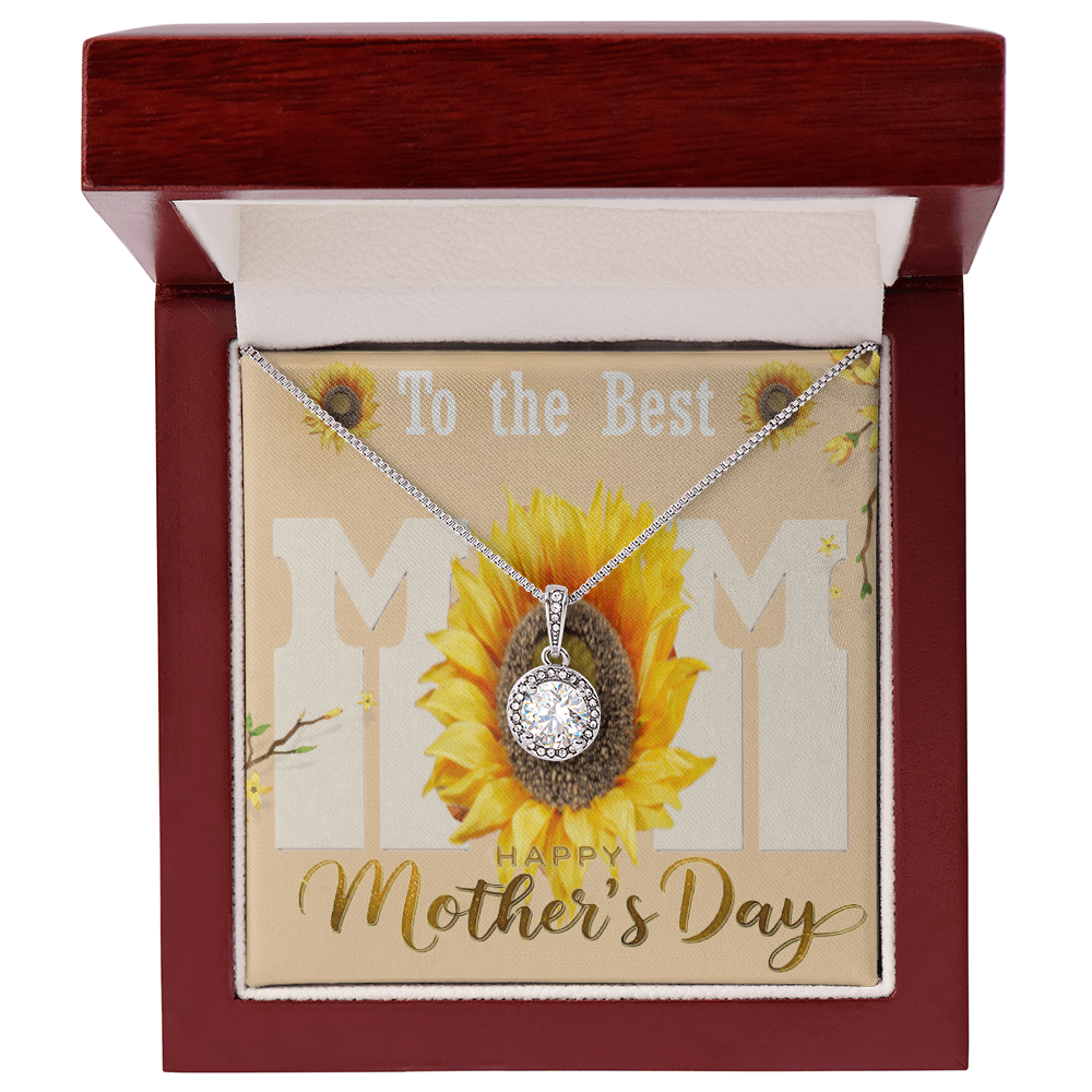 To the Best Mom Happy Mother's Day with Eternal Hope Necklace