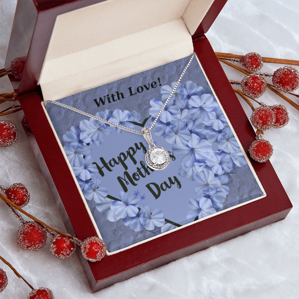 Happy Mother's Day with Love Eternal Hope Necklace