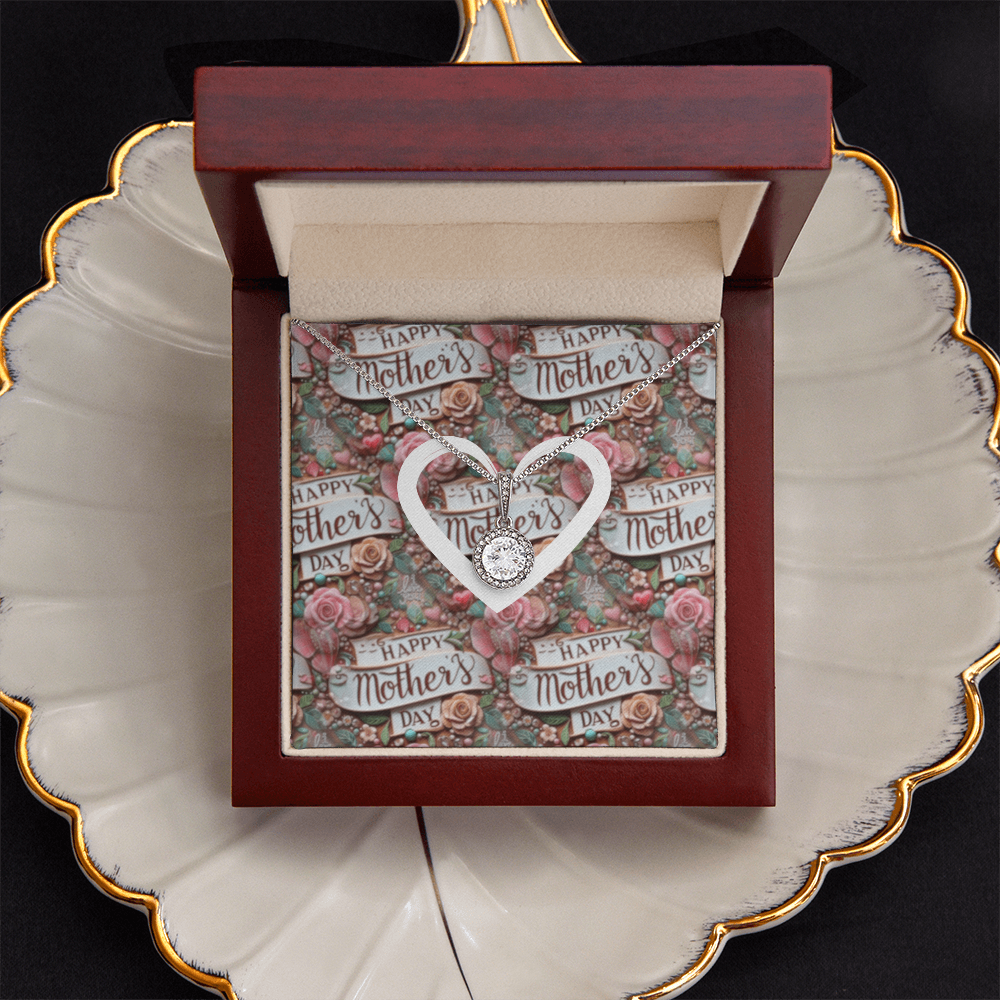 Happy Mother's Day Rose Pattern with Heart Eternal Hope Necklace