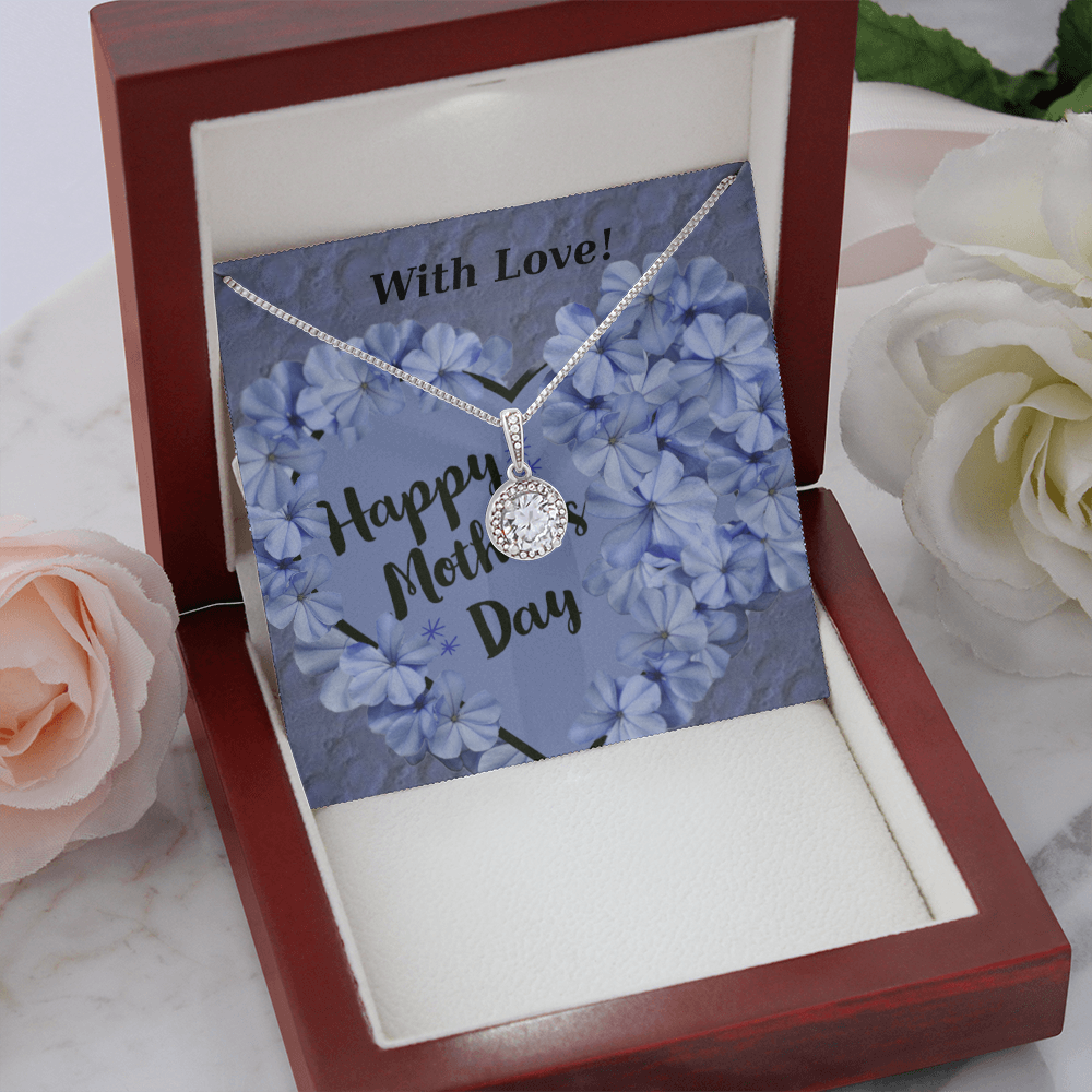 Happy Mother's Day with Love Eternal Hope Necklace