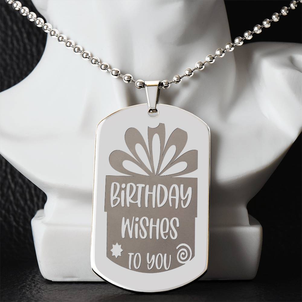 Birthday Wishes to You Engraved Graphic Dog Tags Necklace