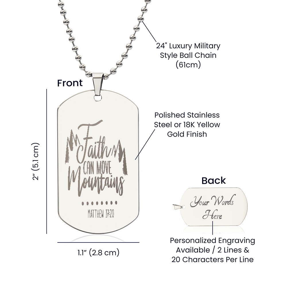 Faith Can Move Mountains Engraved Dog Tags Necklace