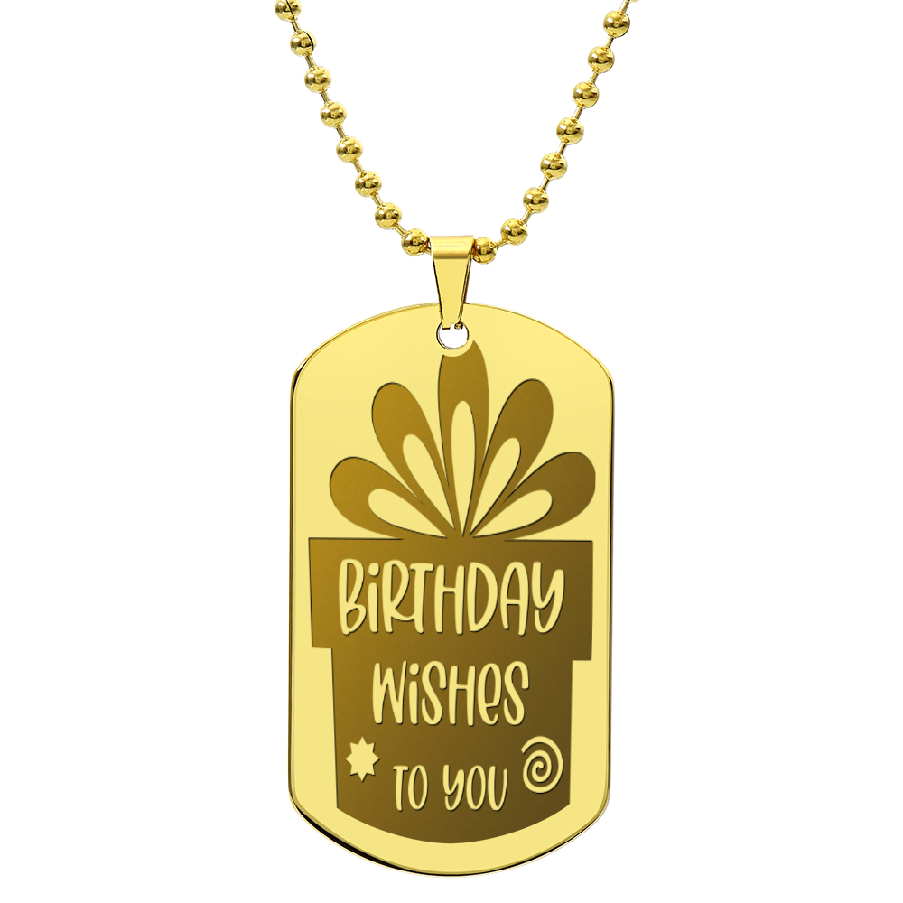 Birthday Wishes to You Engraved Graphic Dog Tags Necklace