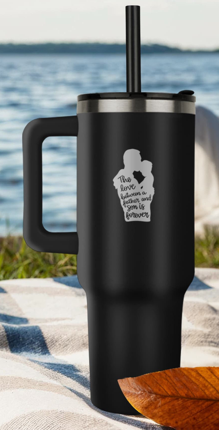 The Love Between Father & Son is Forever Pinnacle 40 oz Tumbler