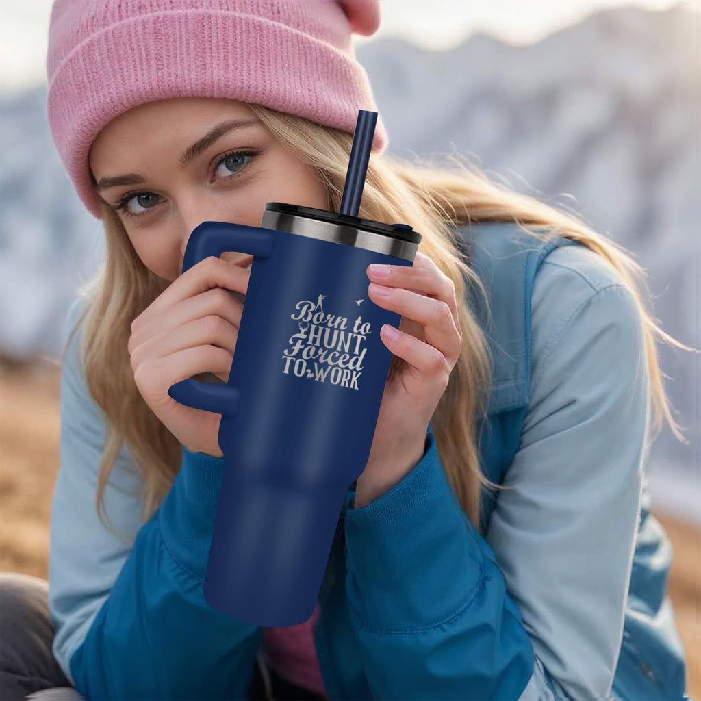 Born to Hunt Forced to Work Pinnacle 40oz Tumbler