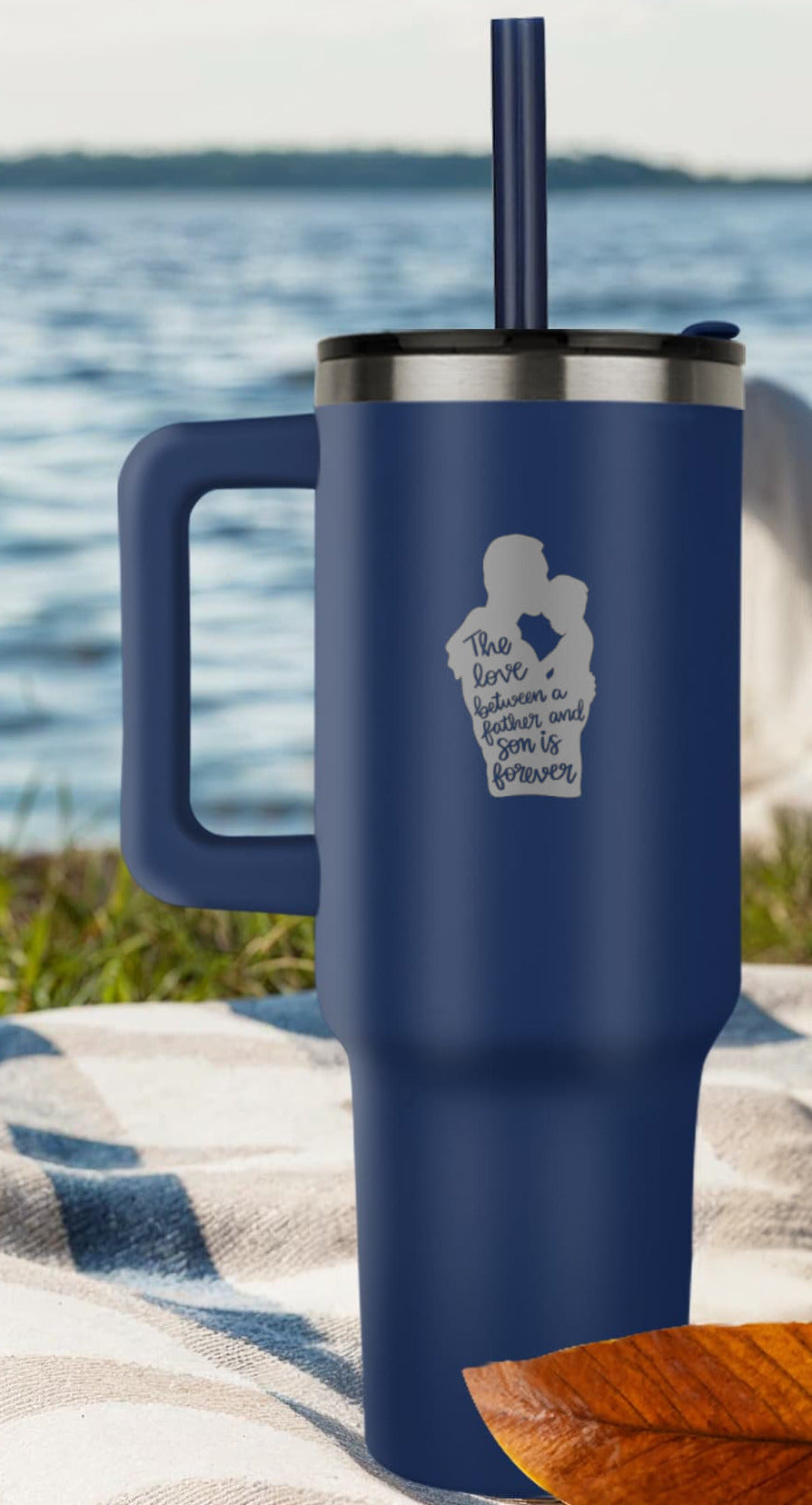 The Love Between Father & Son is Forever Pinnacle 40 oz Tumbler