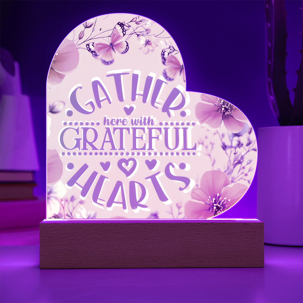 Gather Here with Grateful Hearts Orange Acrylic LED Sign