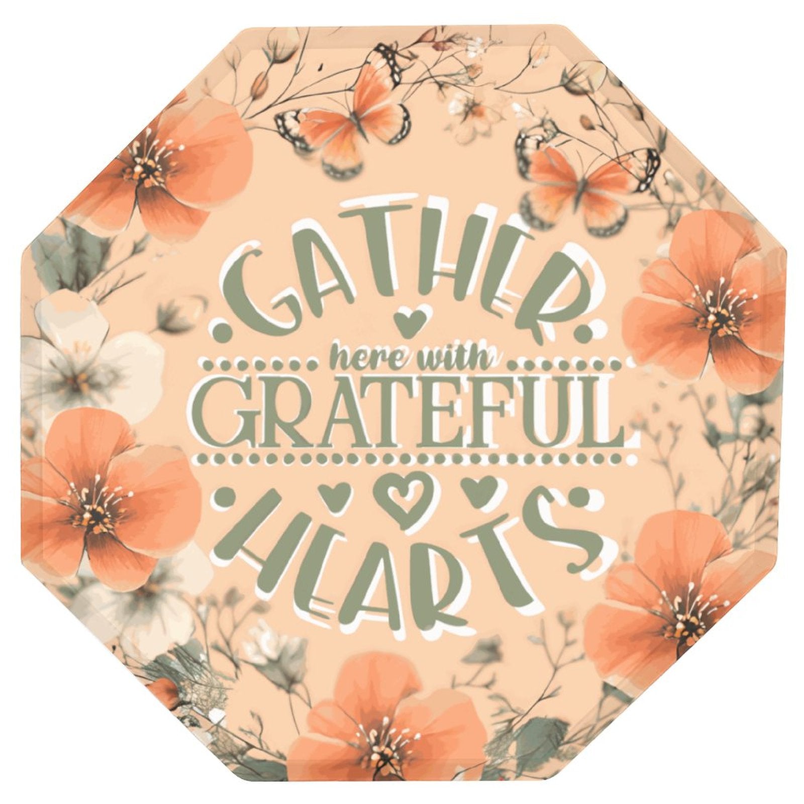 Gather Here with Grateful Hearts Orange Octagonal Metal Decorative Sign - 12"x12"