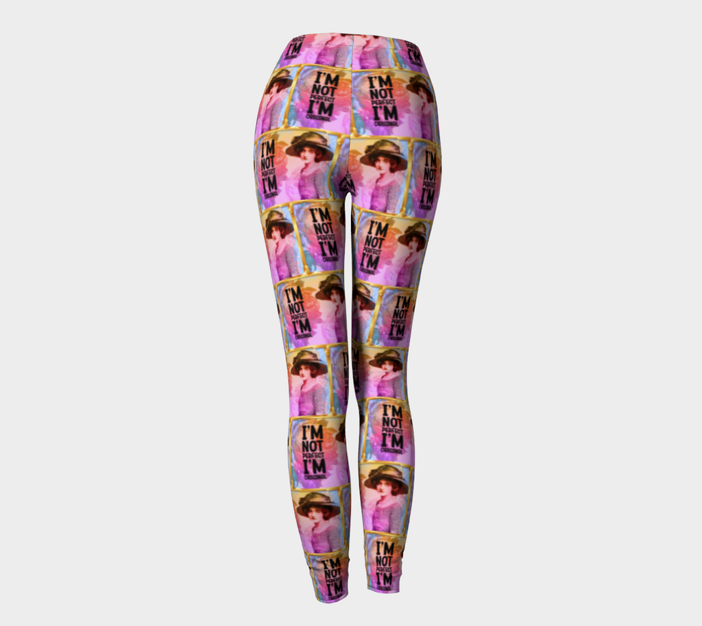 I'm Not Perfect I'm Original Printed Leggings