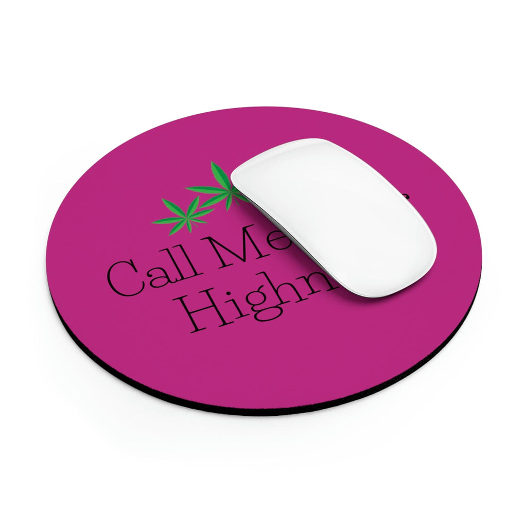 Call Me Your Highness Mouse Pad