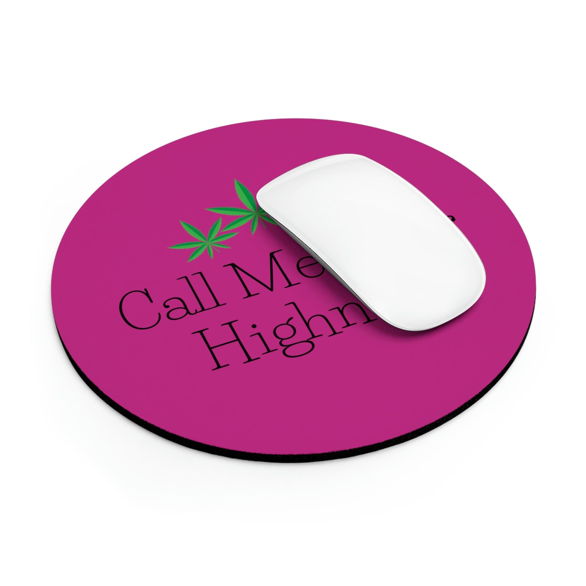 Call Me Your Highness Mouse Pad