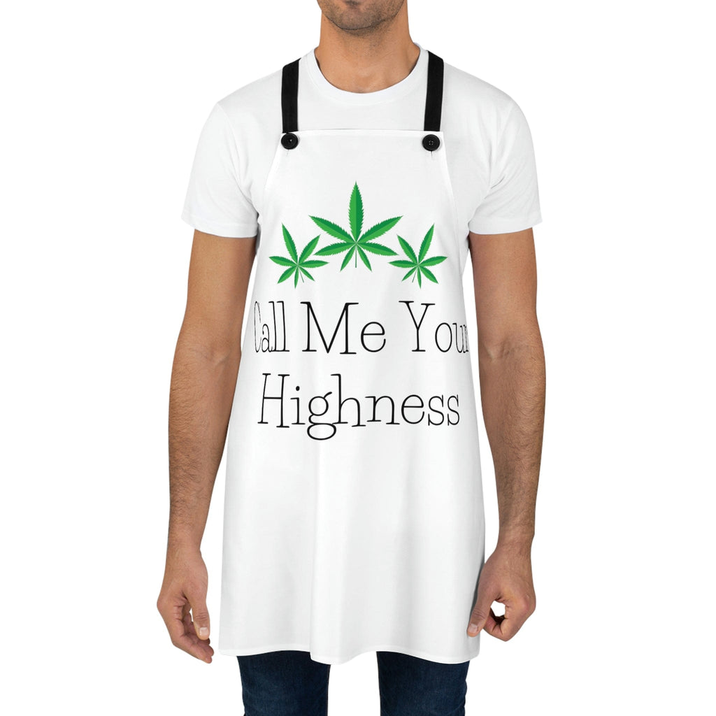 Call Me Your Highness Chef's Weed Apron