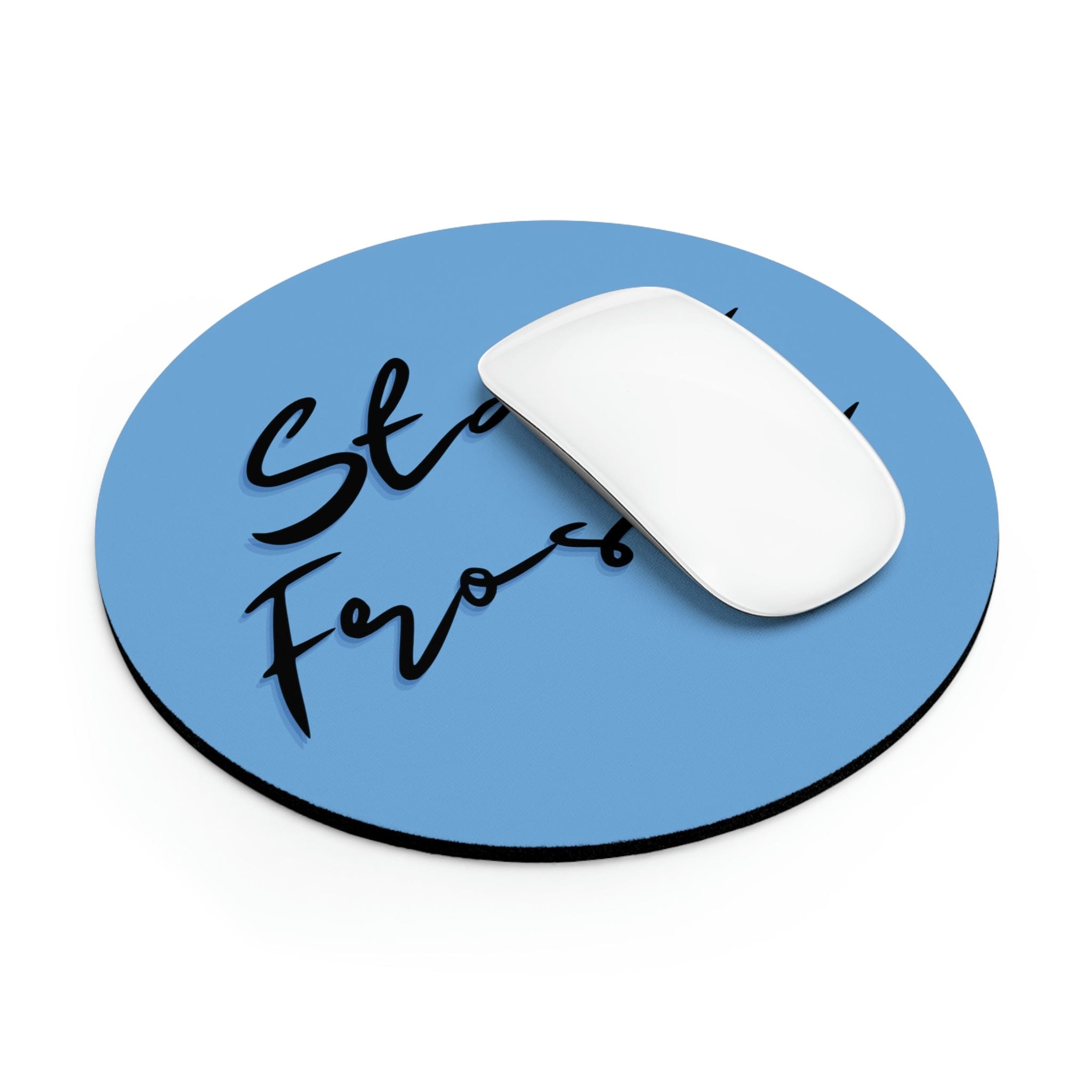 Stay Frosty Blue Mouse Pad