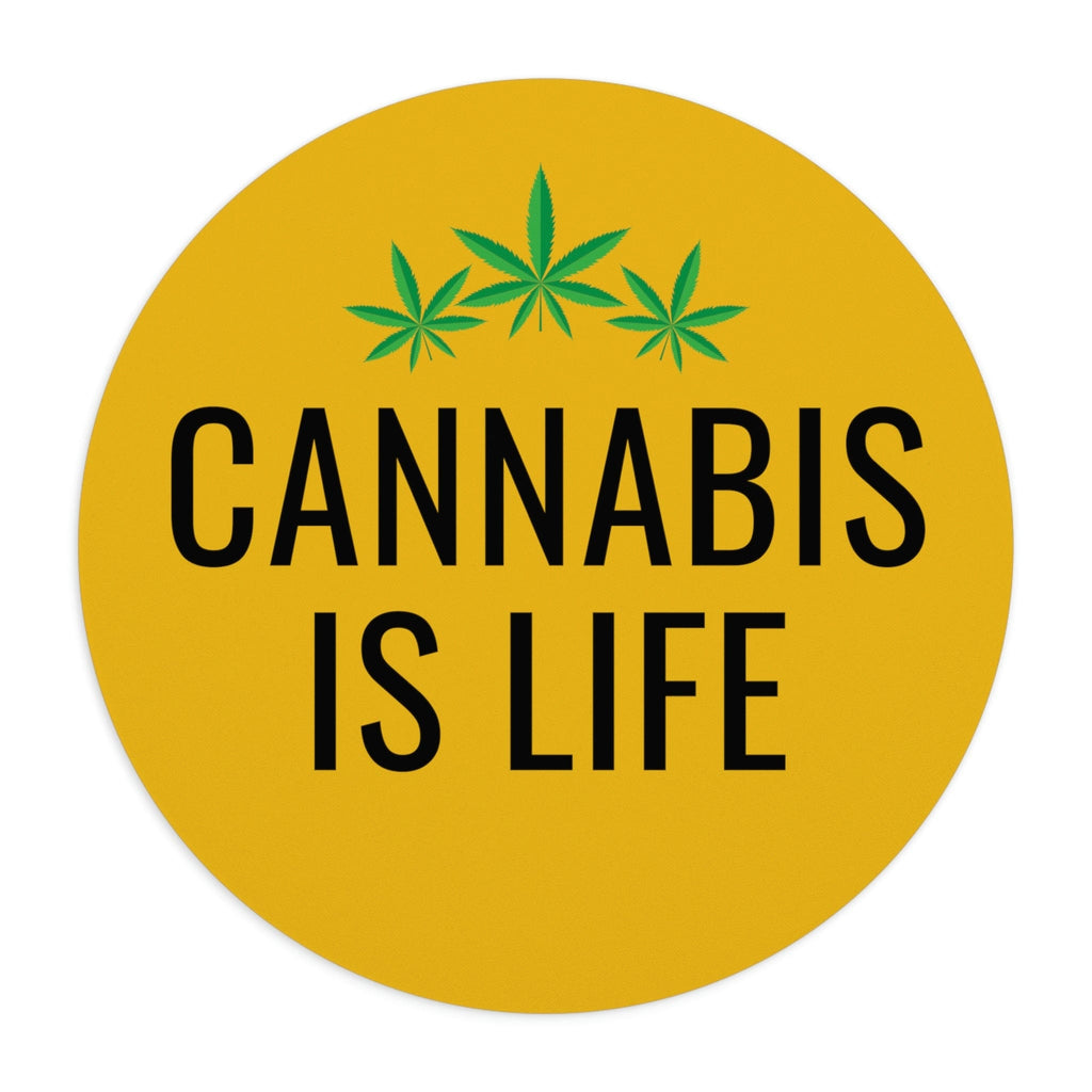 Cannabis is Life Yellow Mouse Pad