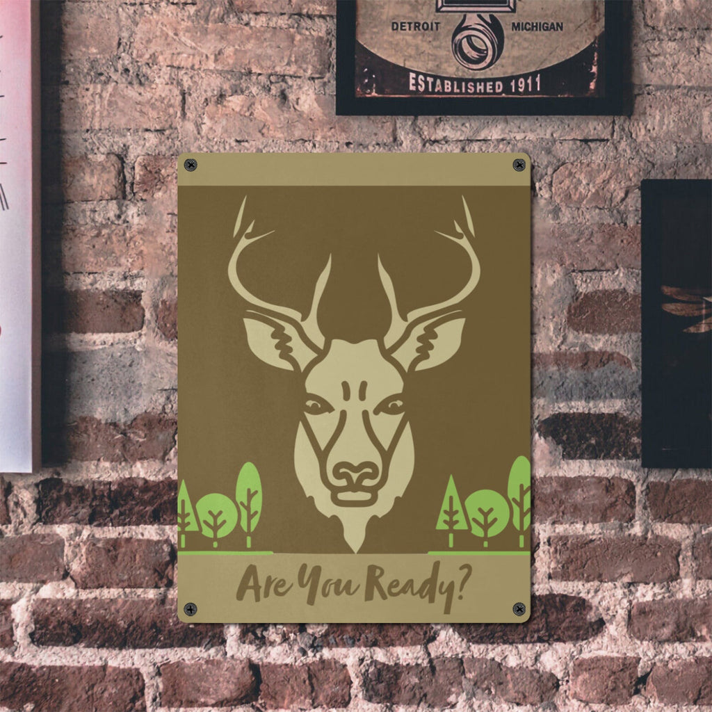 Are You Ready for Deer Season Metal Tin Sign 12"x16" (Made in USA)
